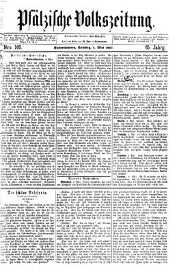 Pfälzische Volkszeitung Samstag 4. Mai 1867