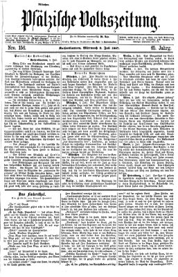 Pfälzische Volkszeitung Mittwoch 3. Juli 1867