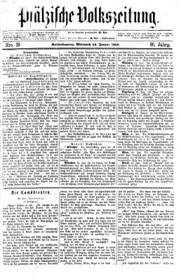 Pfälzische Volkszeitung Mittwoch 22. Januar 1868