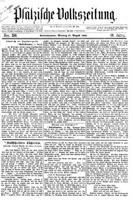 Pfälzische Volkszeitung Montag 17. August 1868
