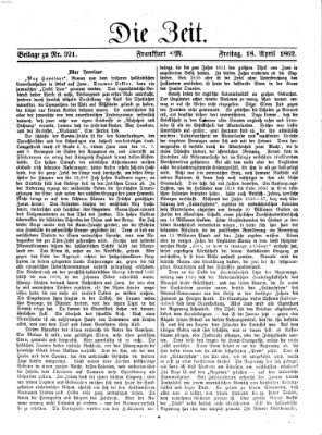Die Zeit Freitag 18. April 1862