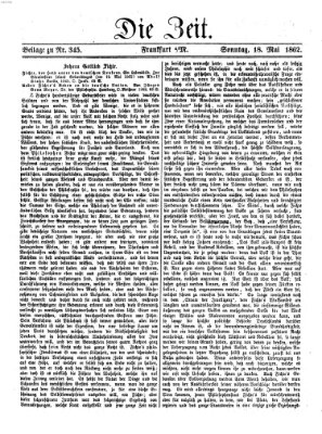 Die Zeit Sonntag 18. Mai 1862
