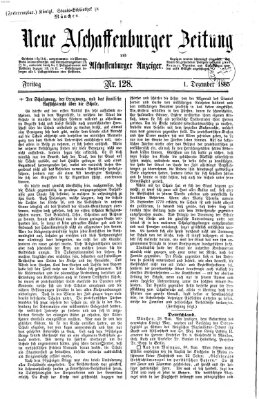 Neue Aschaffenburger Zeitung und Aschaffenburger Anzeiger (Beobachter am Main und Aschaffenburger Anzeiger) Freitag 1. Dezember 1865