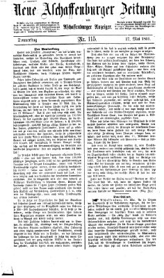 Neue Aschaffenburger Zeitung und Aschaffenburger Anzeiger (Beobachter am Main und Aschaffenburger Anzeiger) Donnerstag 17. Mai 1866
