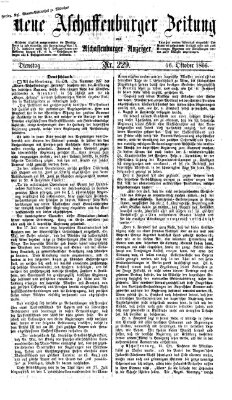Neue Aschaffenburger Zeitung und Aschaffenburger Anzeiger (Beobachter am Main und Aschaffenburger Anzeiger) Dienstag 16. Oktober 1866