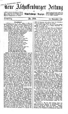 Neue Aschaffenburger Zeitung und Aschaffenburger Anzeiger (Beobachter am Main und Aschaffenburger Anzeiger) Donnerstag 22. November 1866