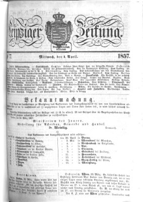 Leipziger Zeitung Mittwoch 1. April 1857