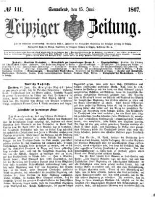 Leipziger Zeitung Samstag 15. Juni 1867