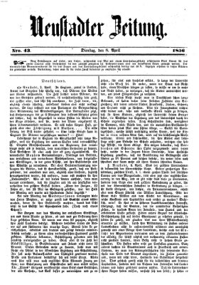 Neustadter Zeitung Dienstag 8. April 1856