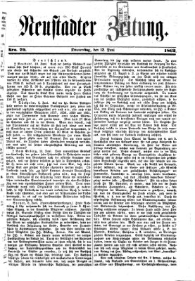 Neustadter Zeitung Donnerstag 12. Juni 1862