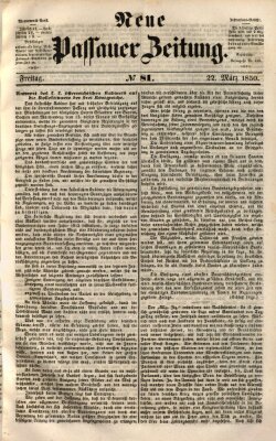 Neue Passauer Zeitung (Passauer Zeitung) Freitag 22. März 1850