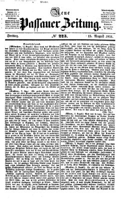 Neue Passauer Zeitung (Passauer Zeitung) Freitag 15. August 1851