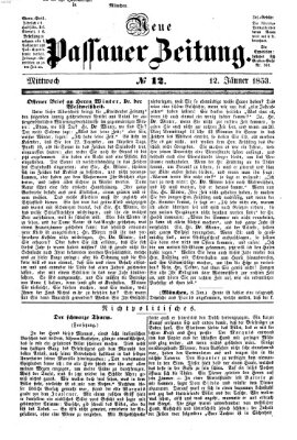 Neue Passauer Zeitung (Passauer Zeitung) Mittwoch 12. Januar 1853