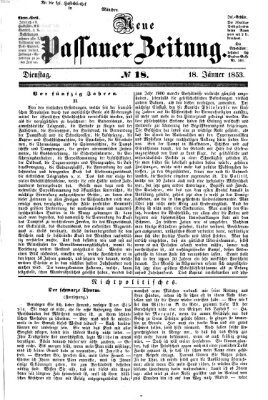 Neue Passauer Zeitung (Passauer Zeitung) Dienstag 18. Januar 1853