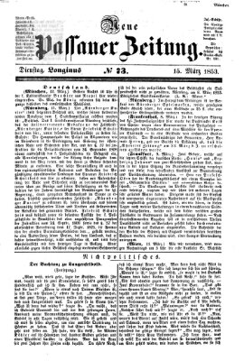 Neue Passauer Zeitung (Passauer Zeitung) Dienstag 15. März 1853