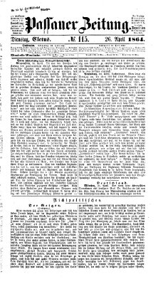 Passauer Zeitung Dienstag 26. April 1864