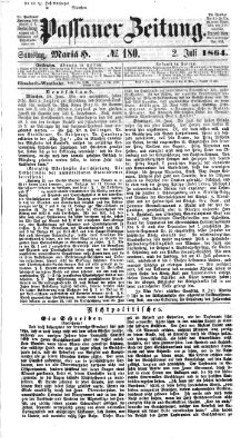 Passauer Zeitung Samstag 2. Juli 1864