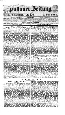 Passauer Zeitung Dienstag 2. Mai 1865