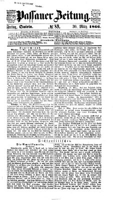 Passauer Zeitung Freitag 30. März 1866