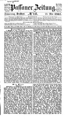 Passauer Zeitung Donnerstag 23. Mai 1867