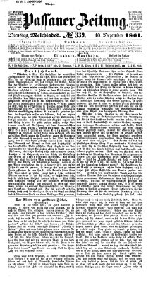 Passauer Zeitung Dienstag 10. Dezember 1867