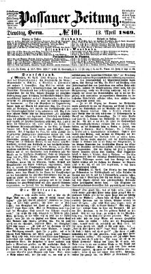 Passauer Zeitung Dienstag 13. April 1869