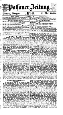 Passauer Zeitung Dienstag 25. Mai 1869