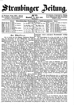 Straubinger Zeitung Samstag 10. April 1869