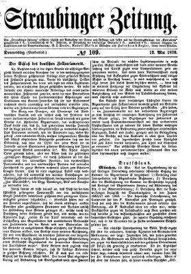 Straubinger Zeitung Donnerstag 12. Mai 1870