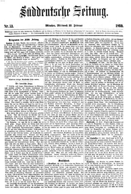 Süddeutsche Zeitung Mittwoch 22. Februar 1860