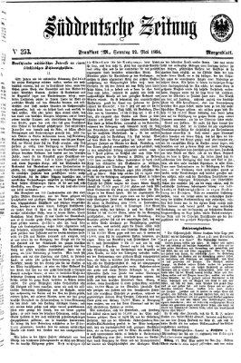 Süddeutsche Zeitung Sonntag 22. Mai 1864