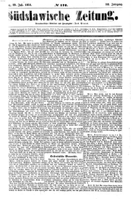 Südslawische Zeitung Dienstag 29. Juli 1851