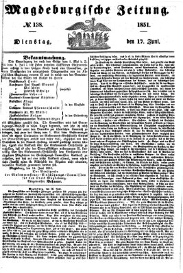 Magdeburgische Zeitung Dienstag 17. Juni 1851