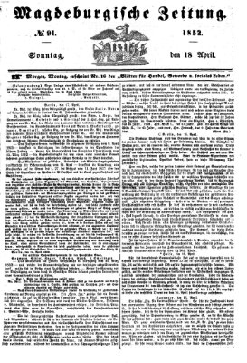Magdeburgische Zeitung Sonntag 18. April 1852