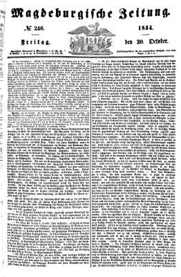 Magdeburgische Zeitung Freitag 20. Oktober 1854
