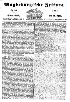 Magdeburgische Zeitung Samstag 14. April 1855