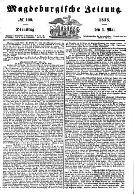 Magdeburgische Zeitung Dienstag 1. Mai 1855
