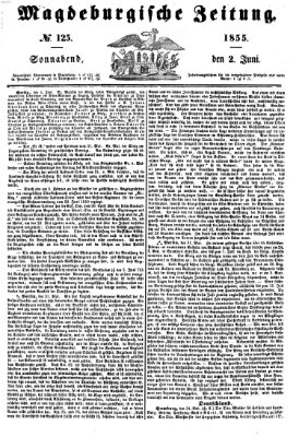Magdeburgische Zeitung Samstag 2. Juni 1855