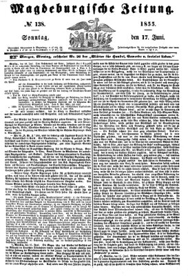 Magdeburgische Zeitung Sonntag 17. Juni 1855