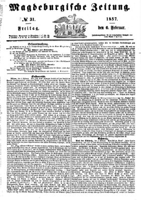 Magdeburgische Zeitung Freitag 6. Februar 1857