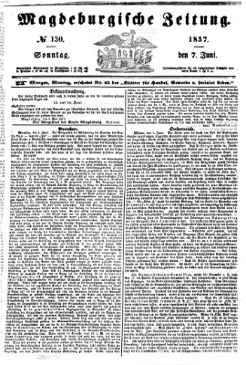 Magdeburgische Zeitung Sonntag 7. Juni 1857