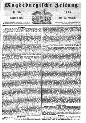 Magdeburgische Zeitung Mittwoch 17. August 1859