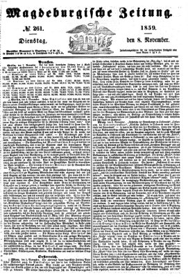 Magdeburgische Zeitung Dienstag 8. November 1859