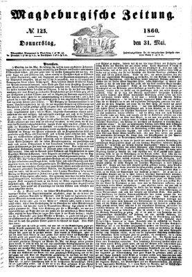Magdeburgische Zeitung Donnerstag 31. Mai 1860