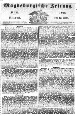 Magdeburgische Zeitung Mittwoch 13. Juni 1860