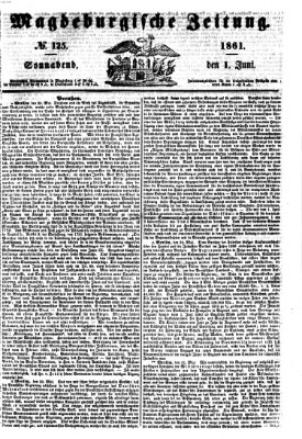 Magdeburgische Zeitung Samstag 1. Juni 1861