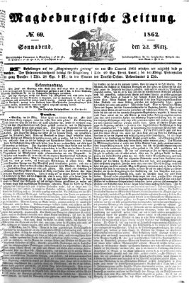 Magdeburgische Zeitung Samstag 22. März 1862