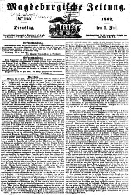 Magdeburgische Zeitung Dienstag 1. Juli 1862
