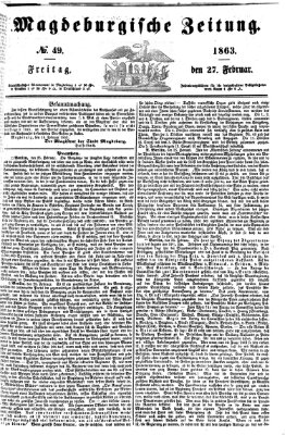 Magdeburgische Zeitung Freitag 27. Februar 1863