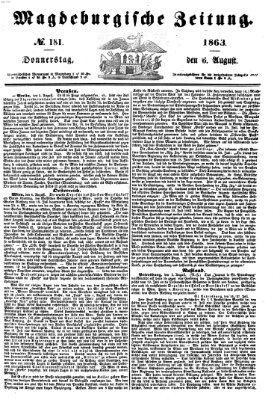Magdeburgische Zeitung Donnerstag 6. August 1863
